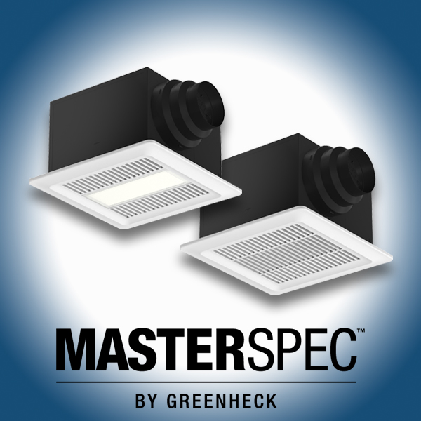 MasterSpec Precision Ventilation Fan